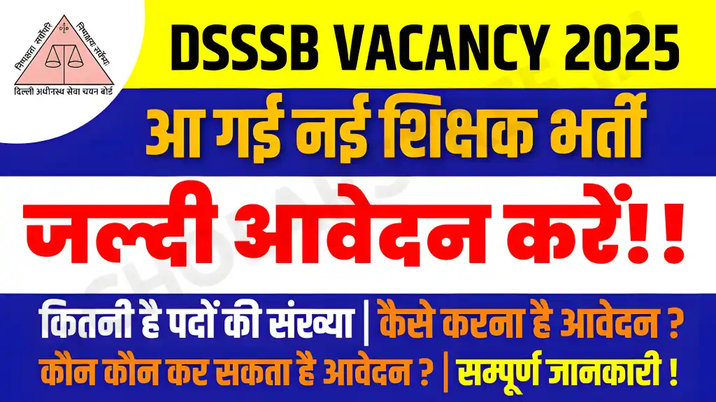 DSSSB PGT Teacher Vacancy: Exam Pattern, Eligibility & Application Details!