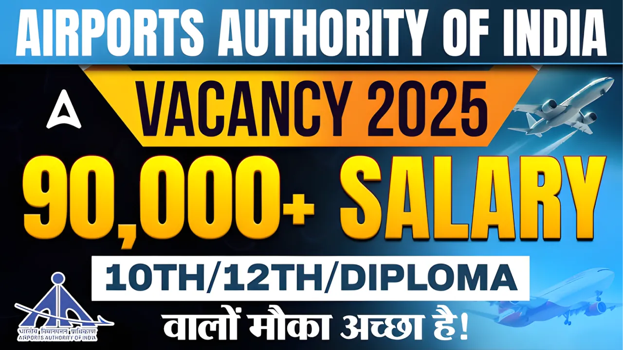AAI New Vacancy 2025: 224 Posts At Airport- Apply Now!!